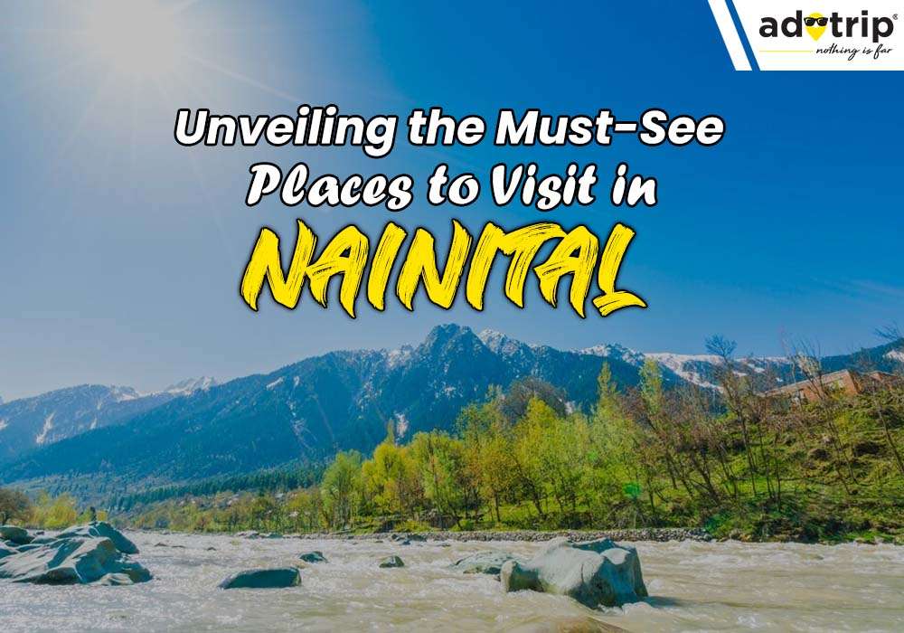 Top Places To Visit In Nainital Tourist Attractions